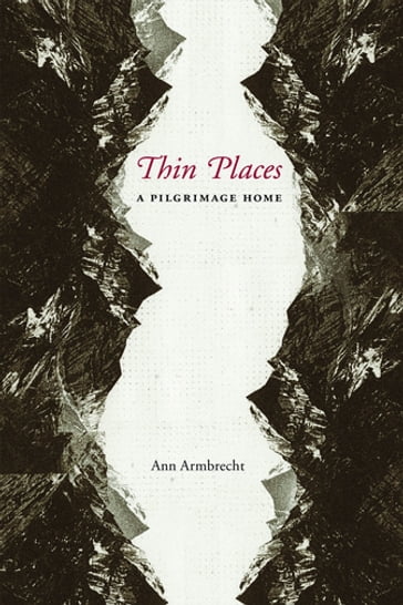 Thin Places - Ann Armbrecht