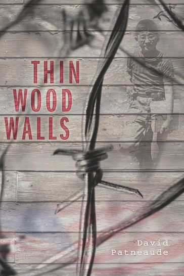 Thin Wood Walls - David Patneaude