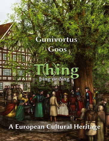 T(h)ing - þing or ðing - Gunivortus Goos