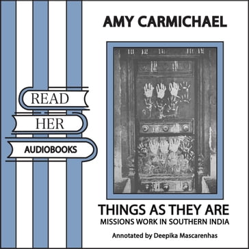 Things As They Are - Amy Carmichael