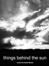 Things Behind The Sun