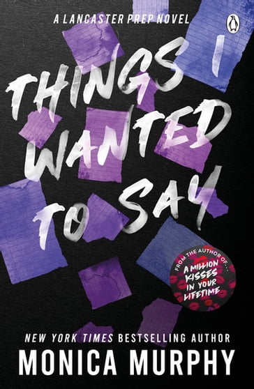 Things I Wanted To Say - Monica Murphy