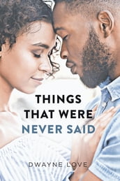 Things That Were Never Said