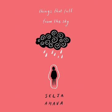 Things that Fall from the Sky - Selja Ahava