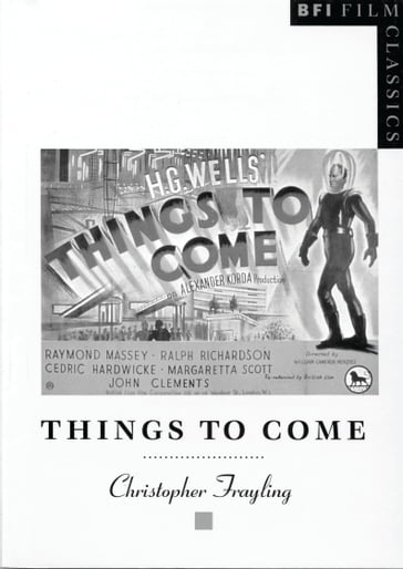 Things to Come - Christopher Frayling