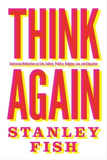 Think Again - Stanley Fish