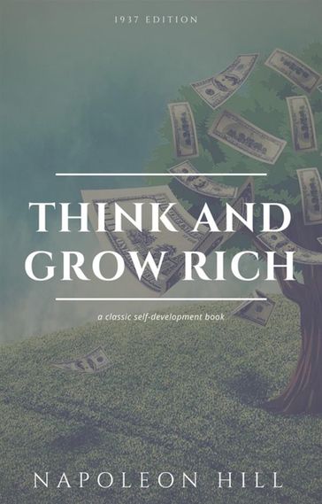 Think And Grow Rich - Napoleon Hill