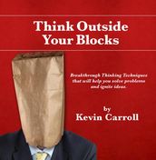 Think Outside Your Blocks