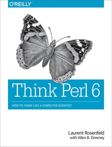 Think Perl 6 - Allen B. Downey - Laurent Rosenfeld