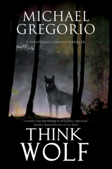 Think Wolf - Michael Gregorio
