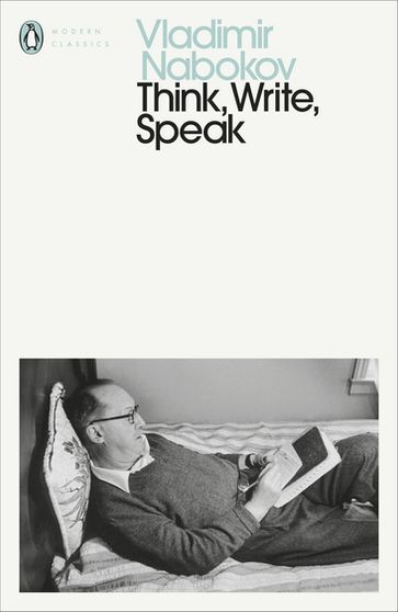 Think, Write, Speak - Vladimir Nabokov