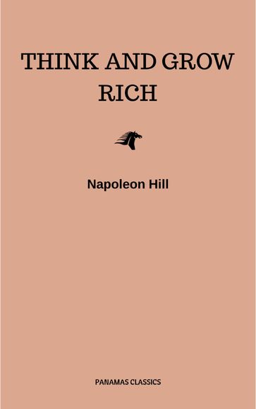 Think and Grow Rich - Napoleon Hill