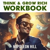Think and Grow Rich Workbook, The