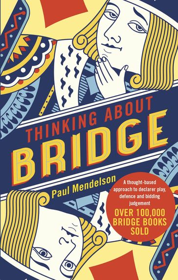 Thinking About Bridge - Paul Mendelson