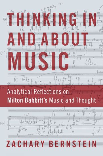 Thinking In and About Music - Zachary Bernstein