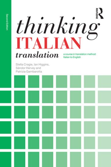 Thinking Italian Translation - Stella Cragie - Ian Higgins - Sándor Hervey - Patrizia Gambarotta