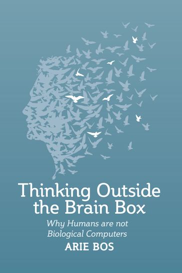 Thinking Outside the Brain Box - Arie Bos
