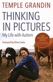 Thinking in Pictures, Expanded Edition