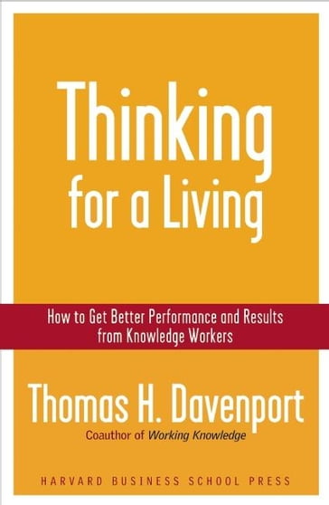 Thinking for a Living - Thomas H. Davenport