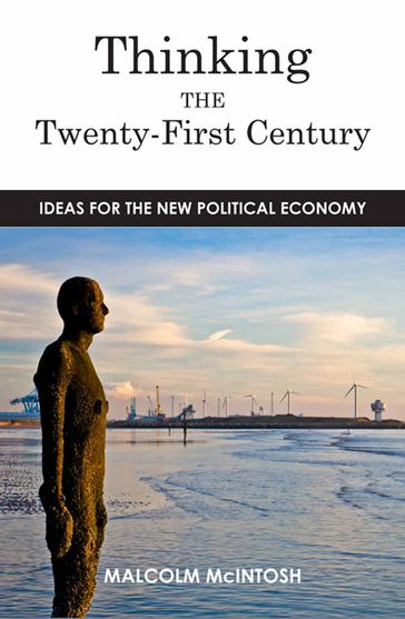 Thinking the Twenty-First Century - Malcolm McIntosh