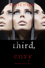 Third, Envy (An Alex Quinn Suspense ThrillerBook Three)