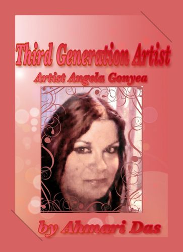 Third Generation Artist - Ahmari Das