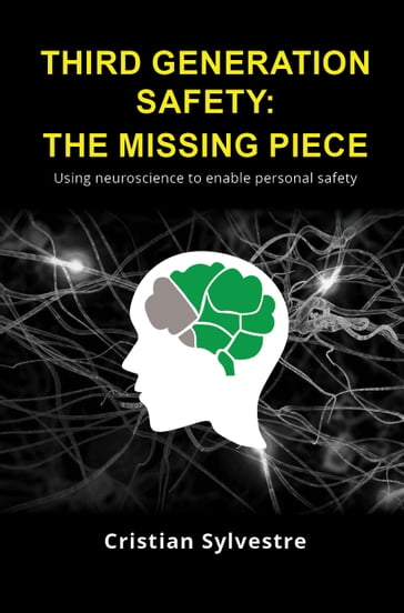 Third Generation Safety: The Missing Piece - Cristian Sylvestre
