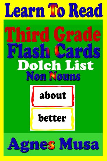 Third Grade Flash Cards: Dolch List Non Nouns - Agnes Musa