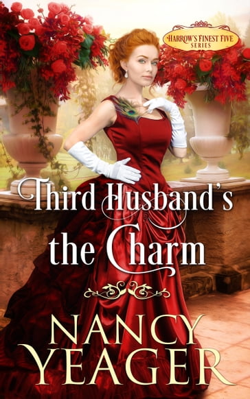 Third Husband's the Charm - Nancy Yeager