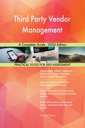 Third Party Vendor Management A Complete Guide - 2020 Edition