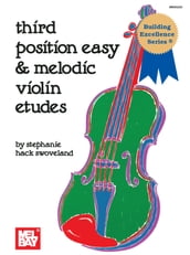 Third Position Easy & Melodic Violin Etudes