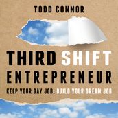 Third Shift Entrepreneur