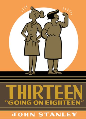 Thirteen Going on Eighteen - John Stanley