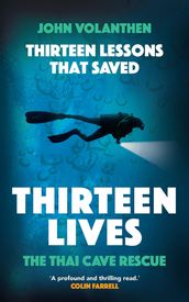 Thirteen Lessons that Saved Thirteen Lives