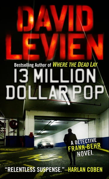 Thirteen Million Dollar Pop - David Levien