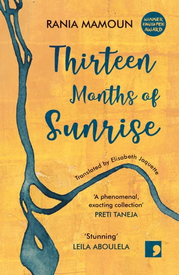 Thirteen Months of Sunrise - Rania Mamoun