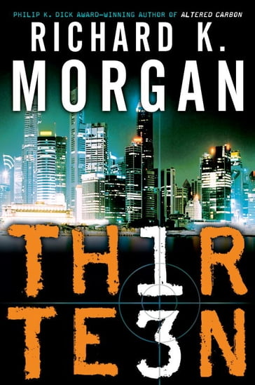 Thirteen - Richard K. Morgan