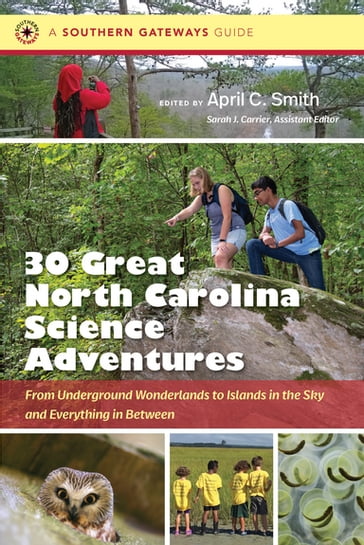 Thirty Great North Carolina Science Adventures - Sarah J. Carrier