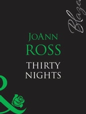 Thirty Nights (Mills & Boon Blaze)