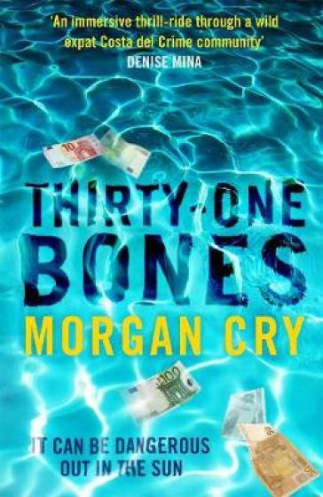 Thirty-One Bones - Morgan Cry