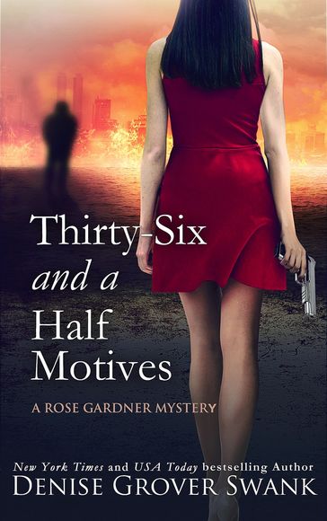 Thirty-Six and a Half Motives - Denise Grover Swank