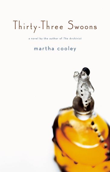 Thirty-three Swoons - Martha Cooley