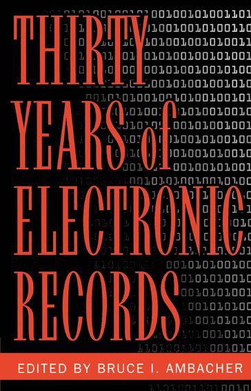 Thirty years of electronic records