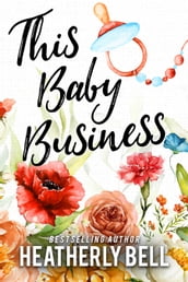 This Baby Business