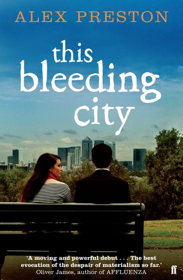 This Bleeding City - Alex Preston