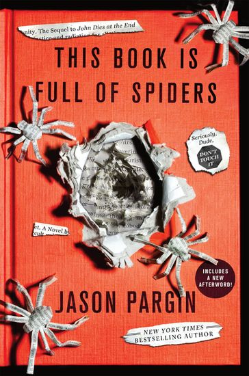 This Book Is Full of Spiders - David Wong - Jason Pargin