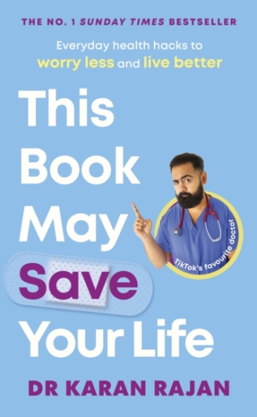 This Book May Save Your Life - Dr Karan Rajan