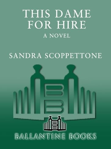 This Dame for Hire - Sandra Scoppettone