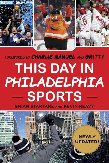 This Day in Philadelphia Sports - Brian Startare - Kevin Reavy