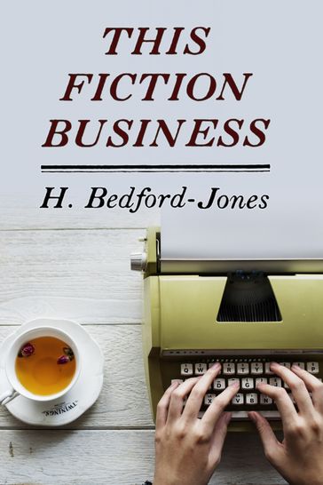 This Fiction Business - H. Bedford-Jones
